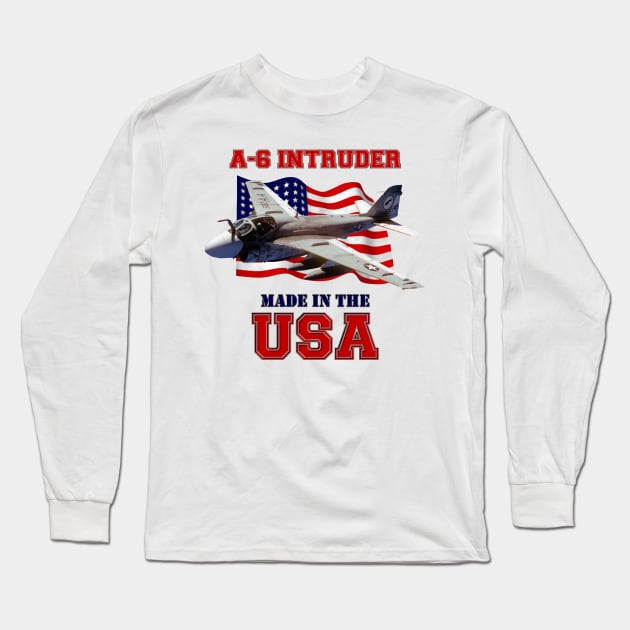 A-6 Intruder Made in the USA Long Sleeve T-Shirt by MilMerchant